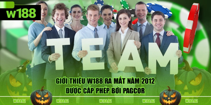 Giới thiệu W188 ra mắt năm 2012 được cấp phép bởi PAGCOR