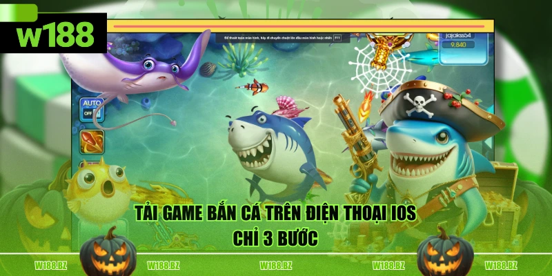 Chơi Bắn Cá Trên Điện Thoại Đem Lại Những Lợi Ích Gì? 4 Tải game bắn cá trên điện thoại iOS chỉ 3 bước
